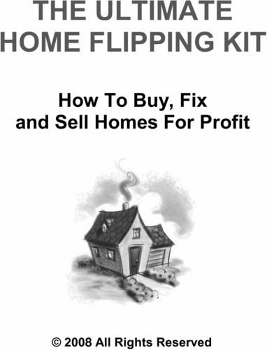Product picture The Ultimate Home Flipping Kit